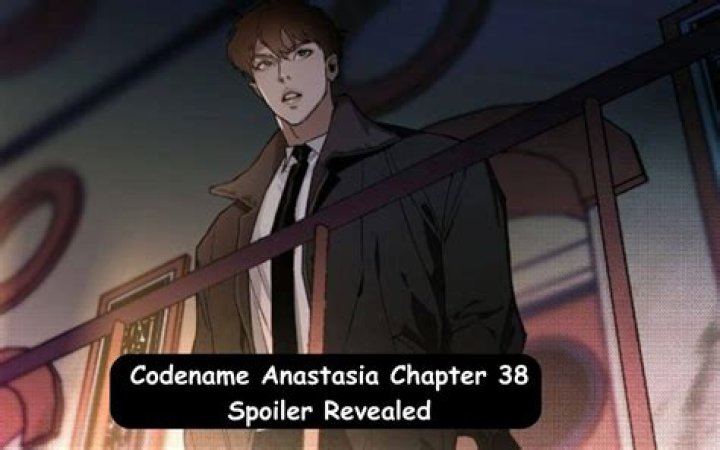 Codename Anastasia Chapter 38 net worth