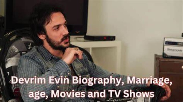 Devrim Evin Biography, Age, Height, Husband, Net Worth, Family