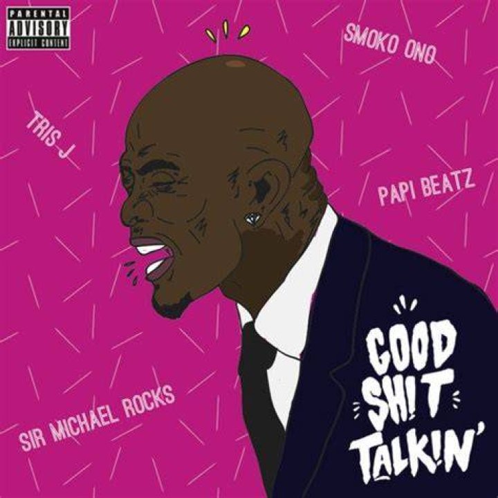 Good Shit Talkin'