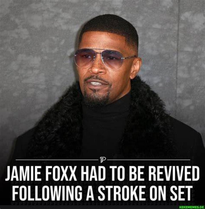 Jamie Foxx Had To Be Revived After On-Set Stroke