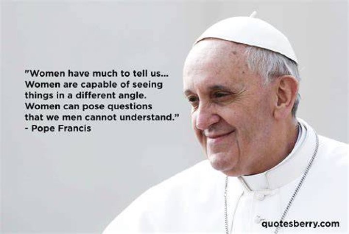 Pope Francis Quotes On Women